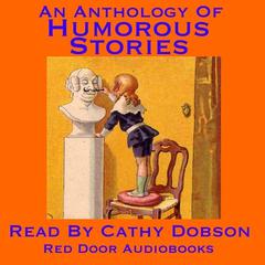 An Anthology of Humorous Stories Audiobook, by various authors