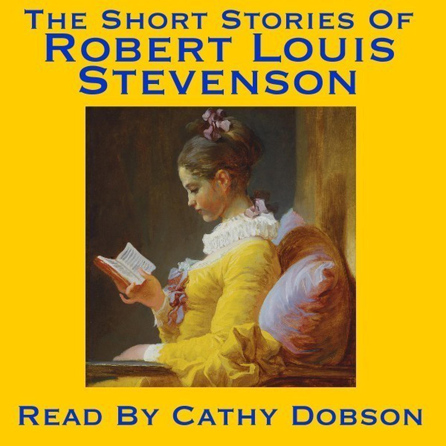 The Short Stories of Robert Louis Stevenson Audiobook, by Robert Louis Stevenson