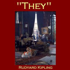 They Audiobook, by Rudyard Kipling