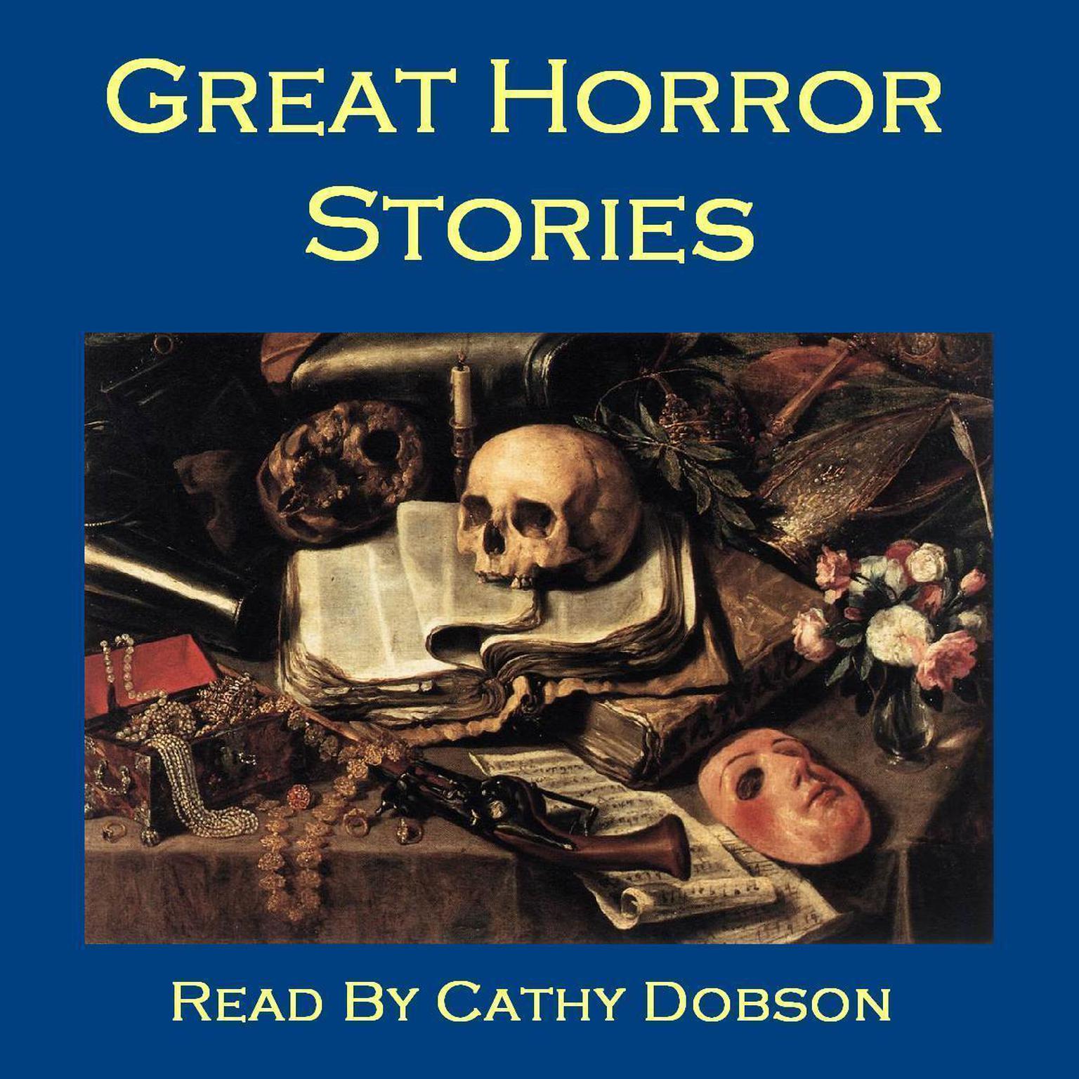 Great Horror Stories: Ghost Tales, Horror Stories, and Supernatural Legends Audiobook, by various authors