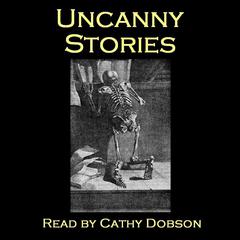 Uncanny Stories Audiobook, by 