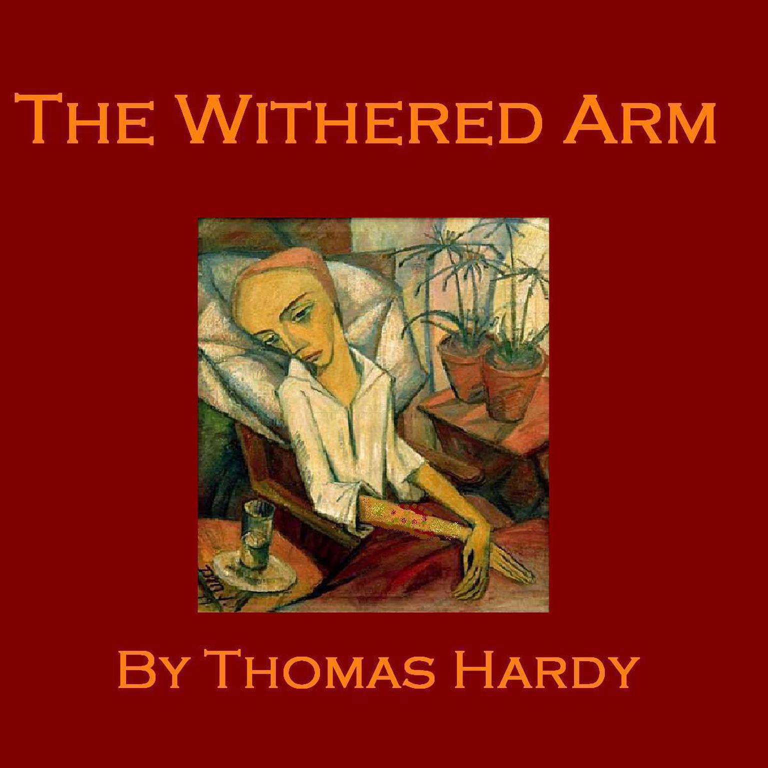 The Withered Arm Audiobook, by Thomas Hardy