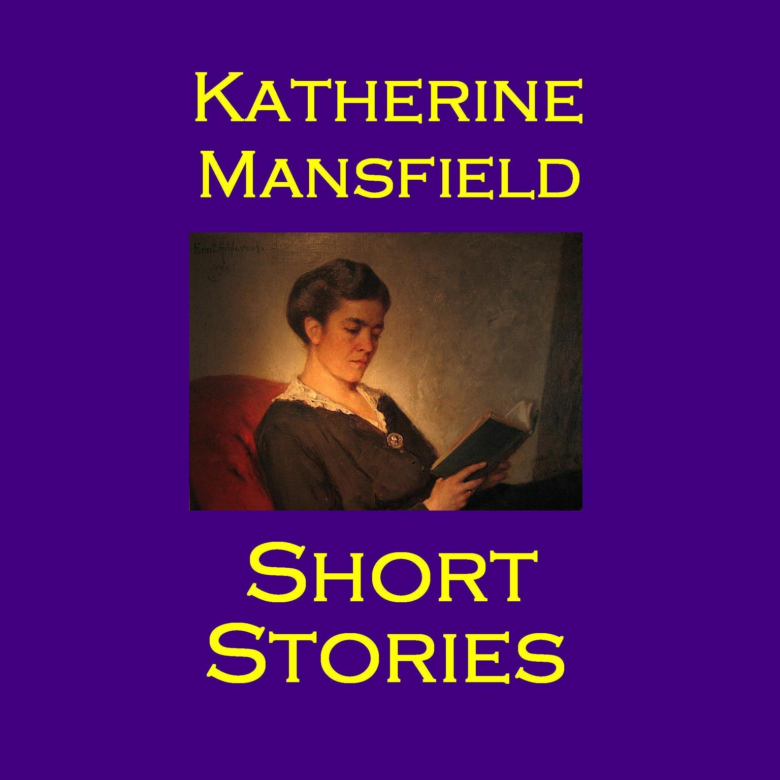 Short Stories: Katherine Mansfield Audiobook, by Katherine Mansfield