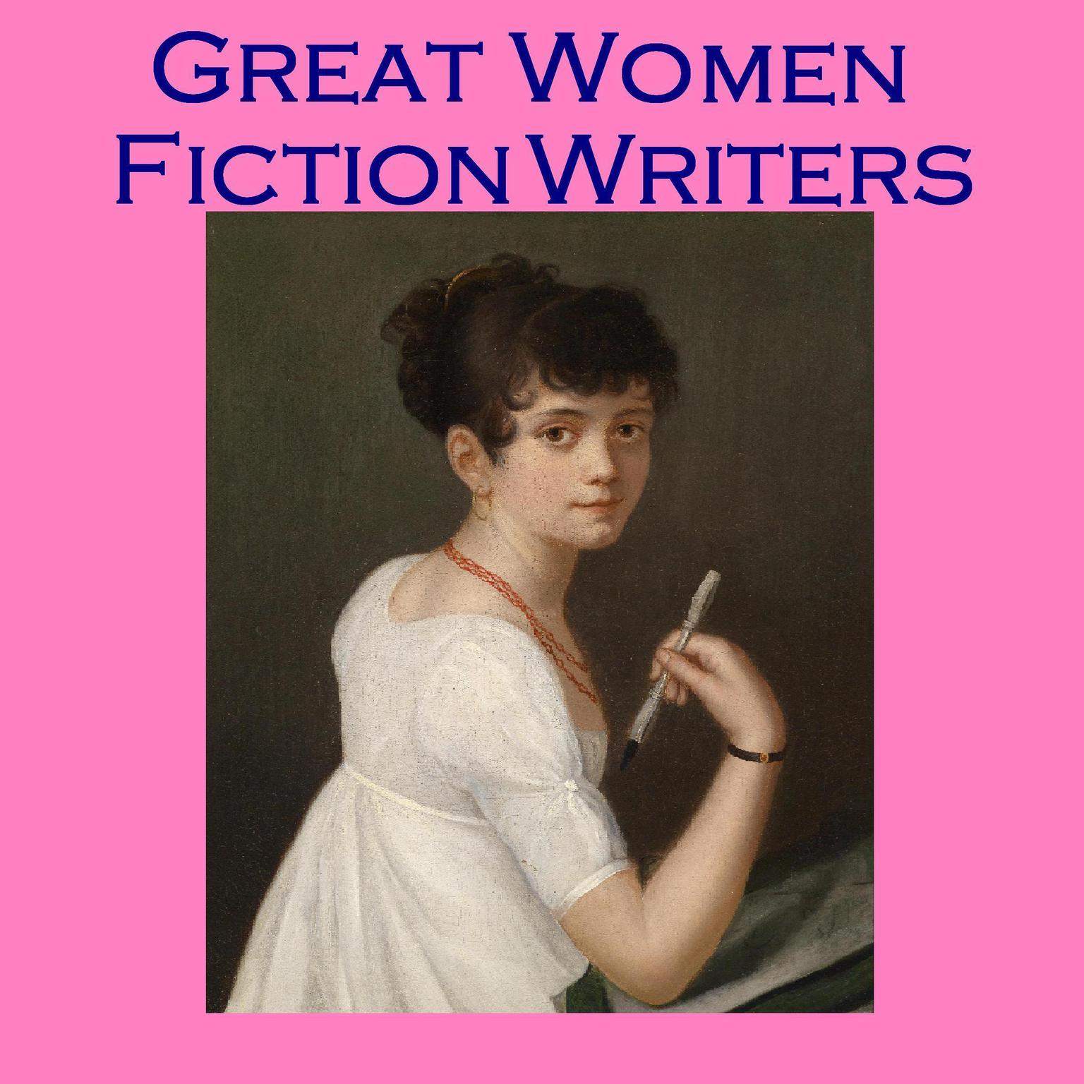 Great Women Fiction Writers Audiobook, by various authors