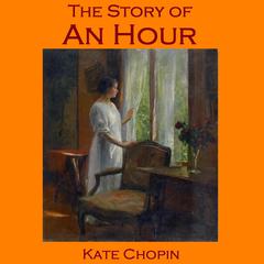 The Story of an Hour Audiobook, by Kate Chopin