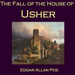 The Fall of the House of Usher Audiobook, by Edgar Allan Poe