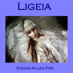 Ligeia Audiobook, by Edgar Allan Poe