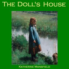 The Doll’s House Audiobook, by Katherine Mansfield