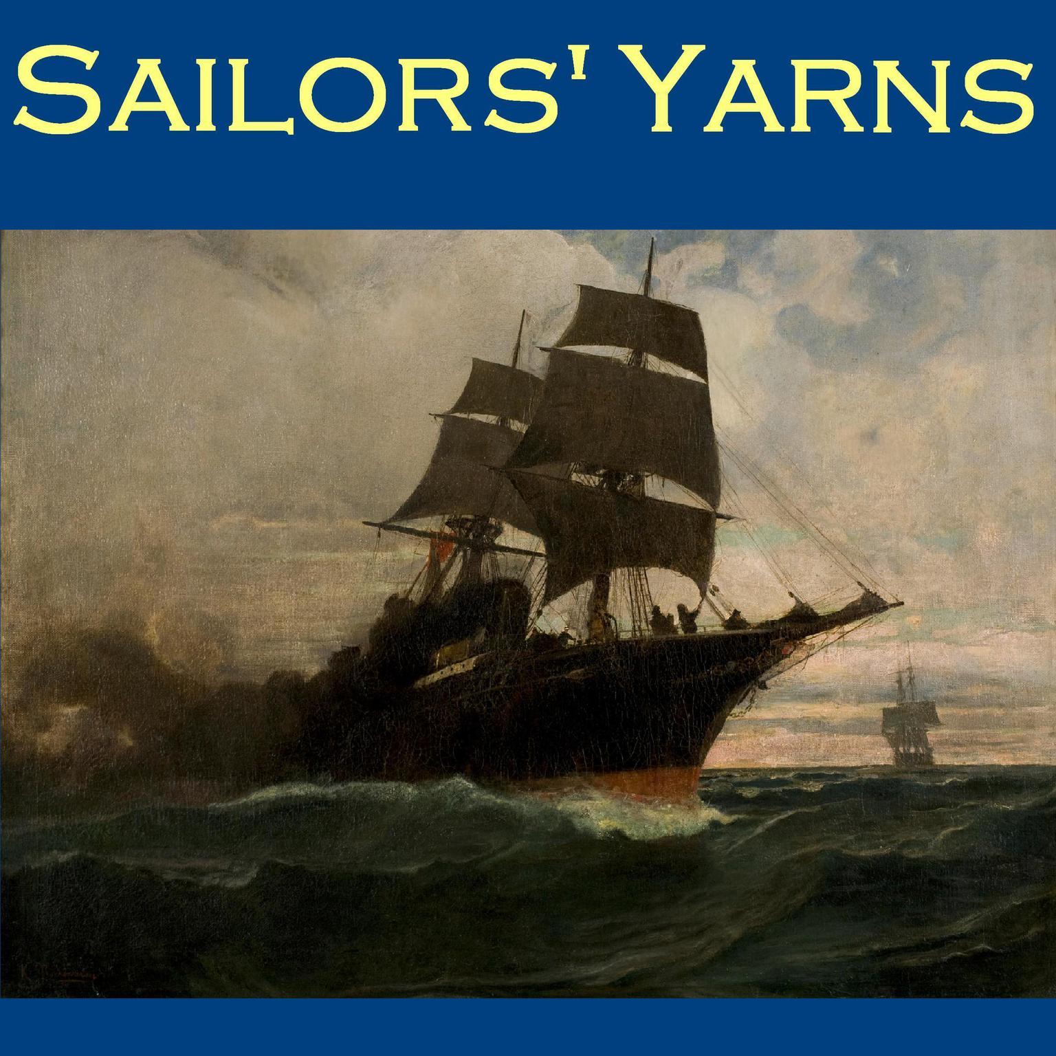 Sailors’ Yarns Audiobook, by various authors