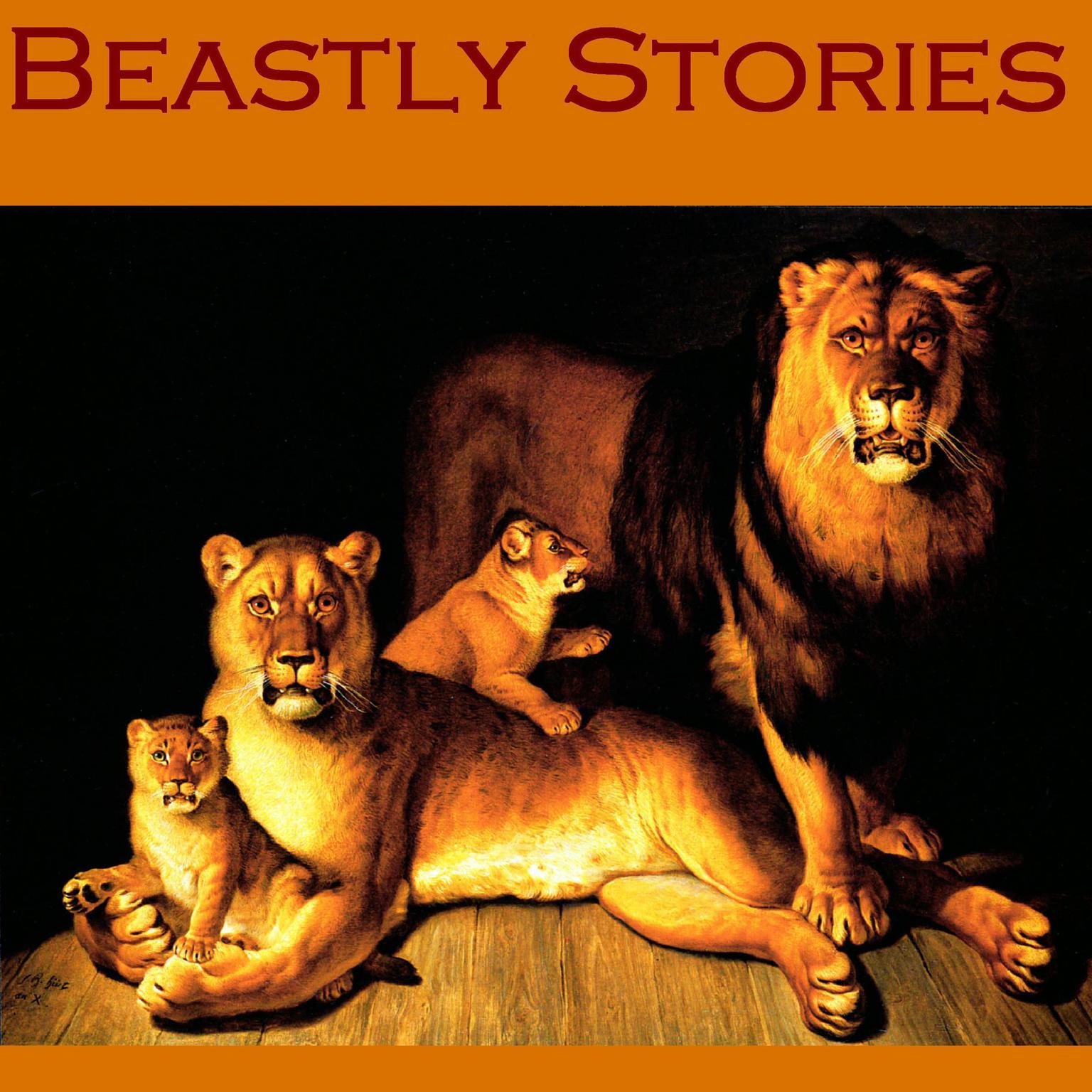 Beastly Stories Audiobook, by various authors