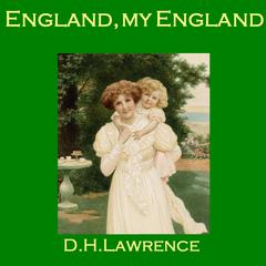 England, My England Audiobook, by D. H. Lawrence