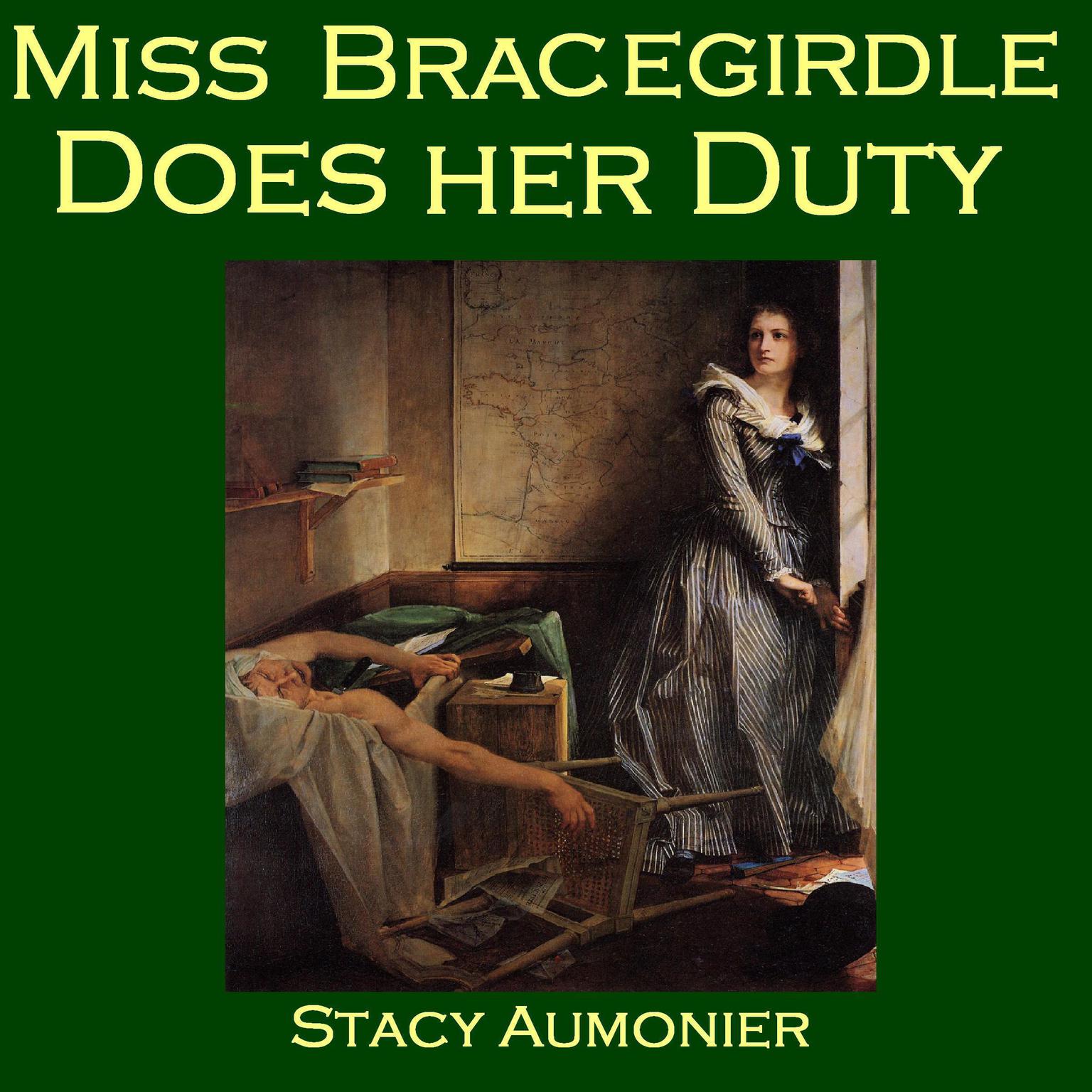 Miss Bracegirdle Does Her Duty Audiobook, by Stacy Aumonier