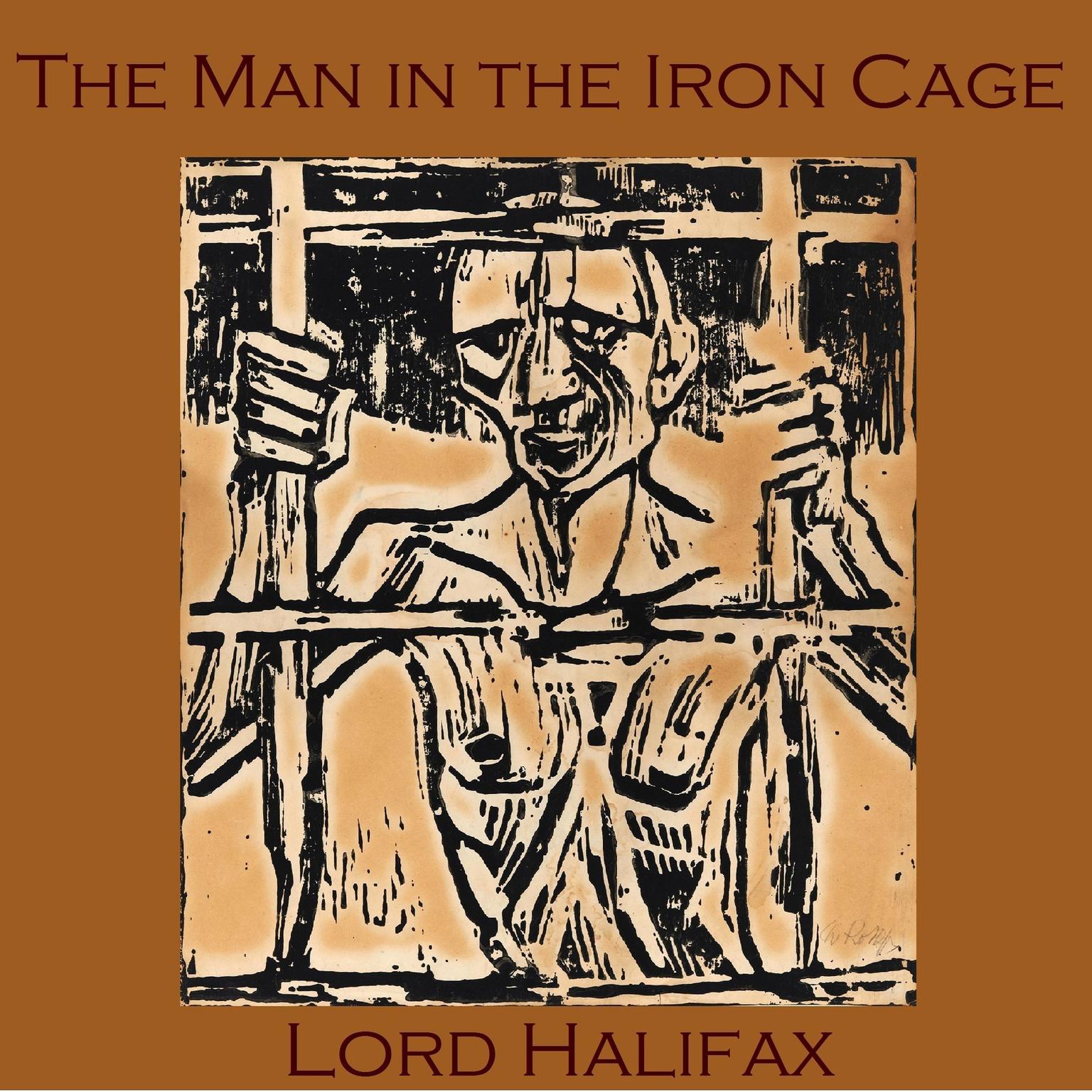 The Man in the Iron Cage Audiobook, by Charles Wood