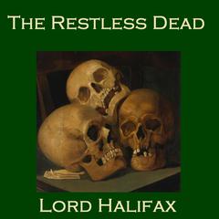 The Restless Dead: The Two Books Complete in One Volume Audiobook, by Charles Wood
