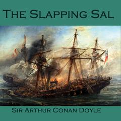 The Slapping Sal Audiobook, by Arthur Conan Doyle