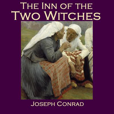The Inn of the Two Witches Audiobook, by 