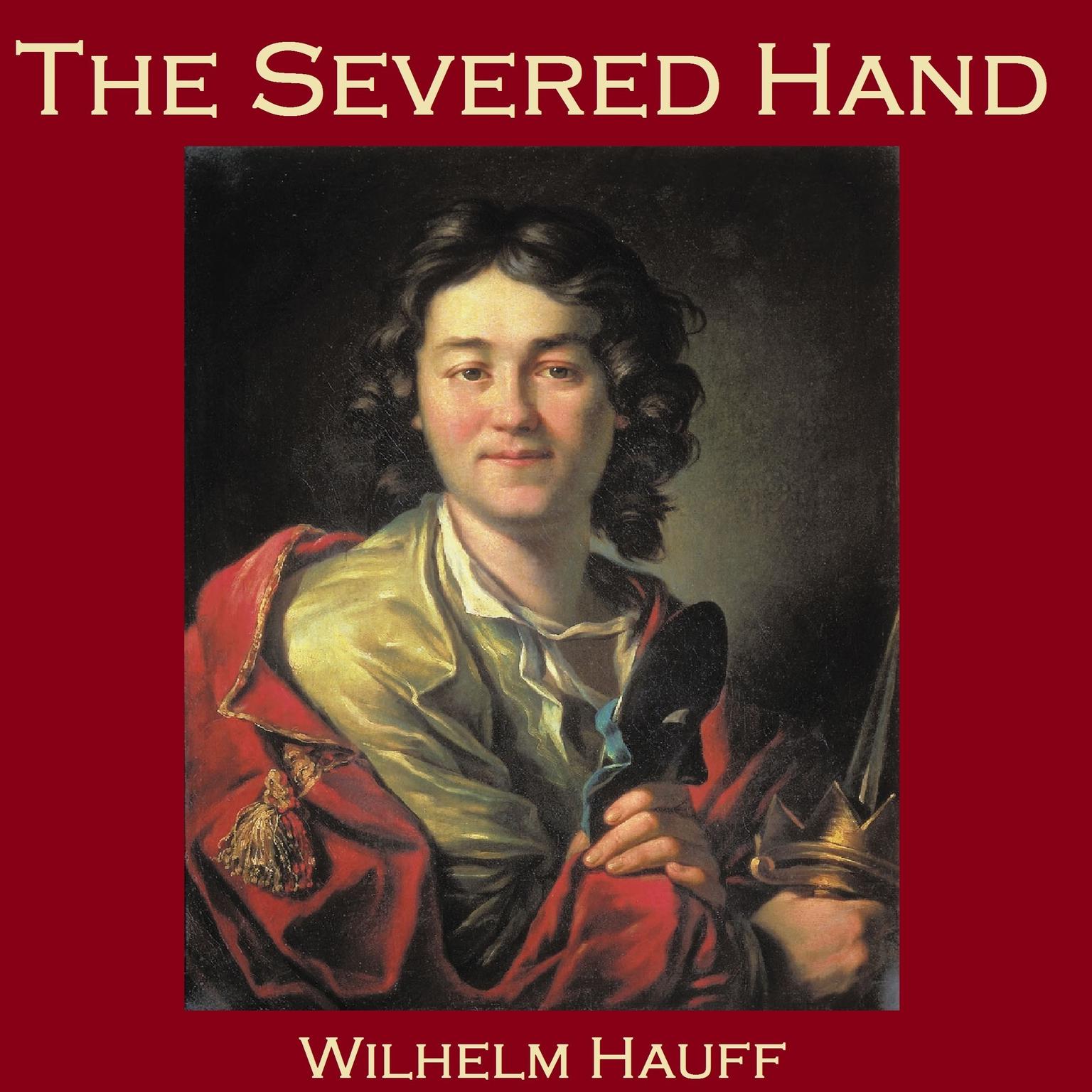 The Severed Hand Audiobook, by Wilhelm Hauff