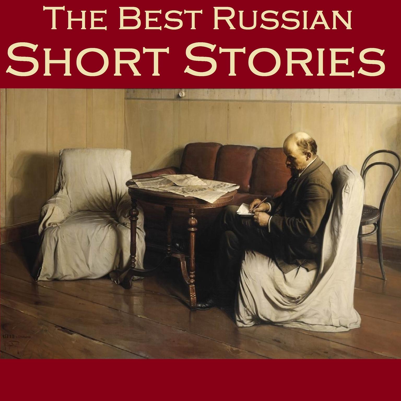 The Best Russian Short Stories Audiobook, by various authors