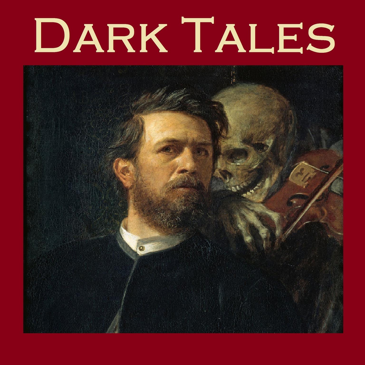 Dark Tales Audiobook, by various authors