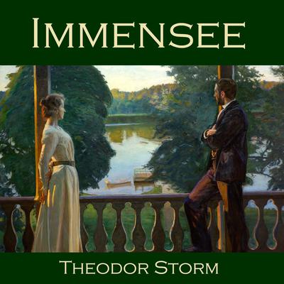 Immensee Audiobook, by Theodor Storm