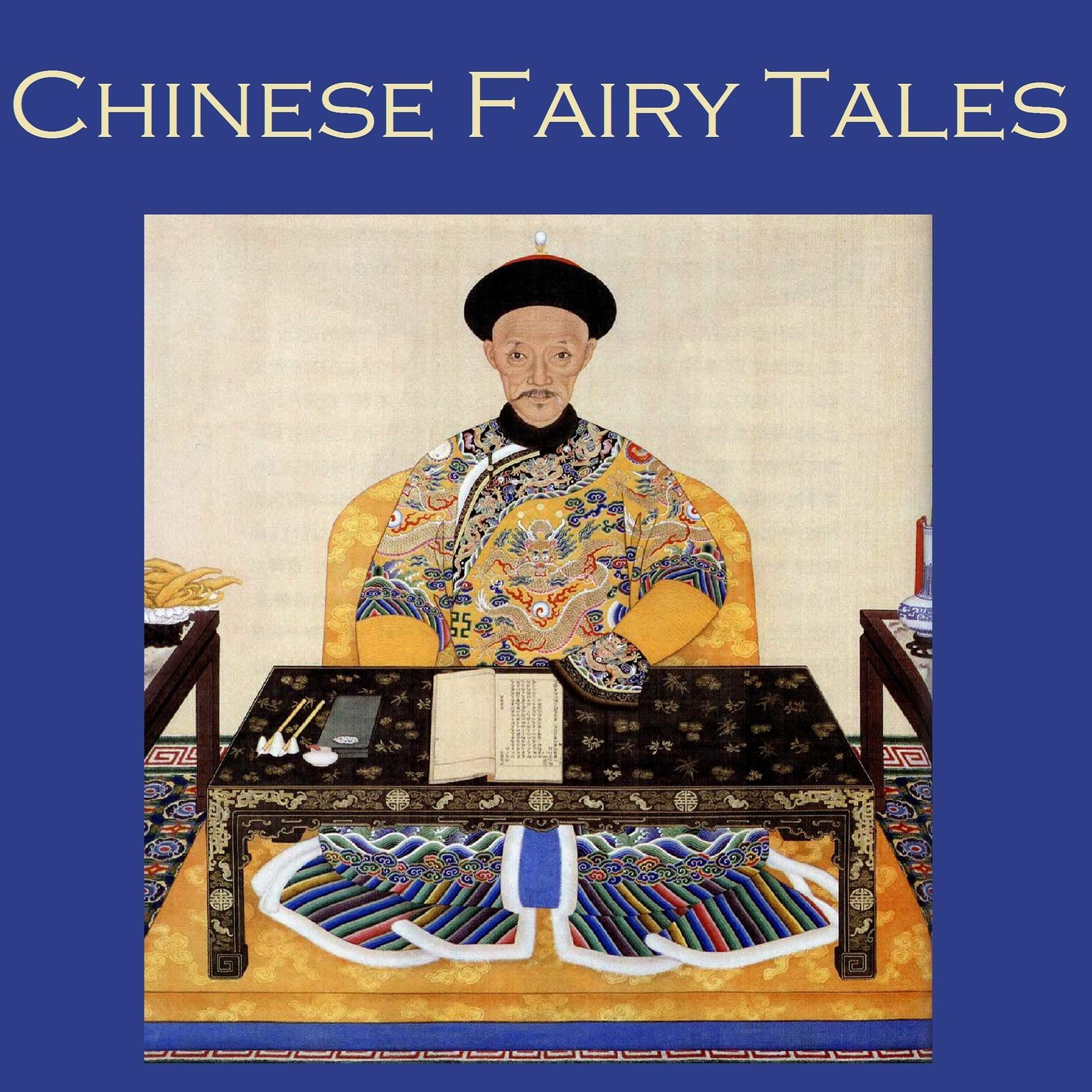 Chinese Fairy Tales Audiobook, by Cathy Dobson