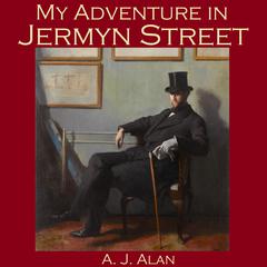 My Adventure in Jermyn Street Audiobook, by A. J. Alan
