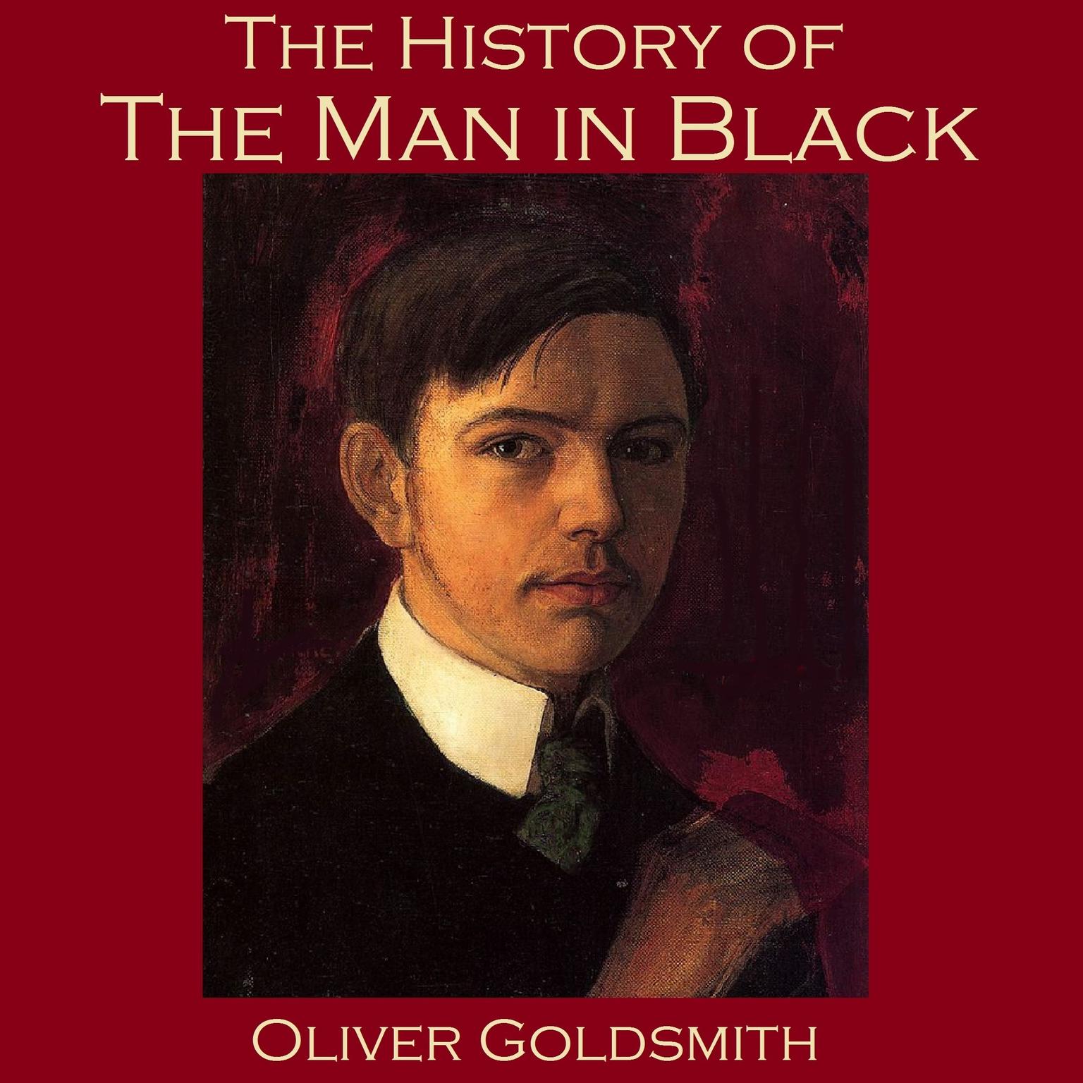 The History of the Man in Black Audiobook, by Oliver Goldsmith