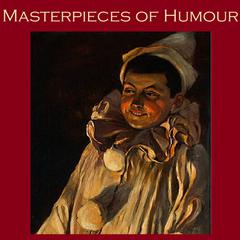 Masterpieces of Humor Audiobook, by various authors