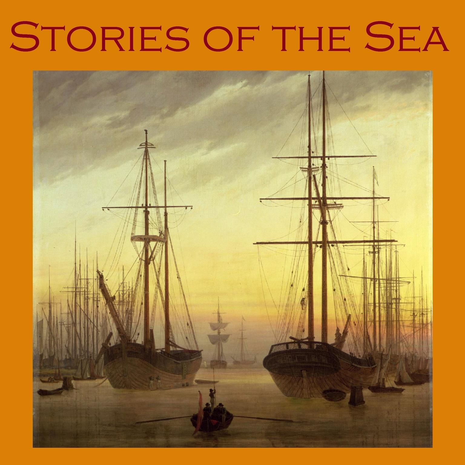 Stories of the Sea Audiobook, by various authors