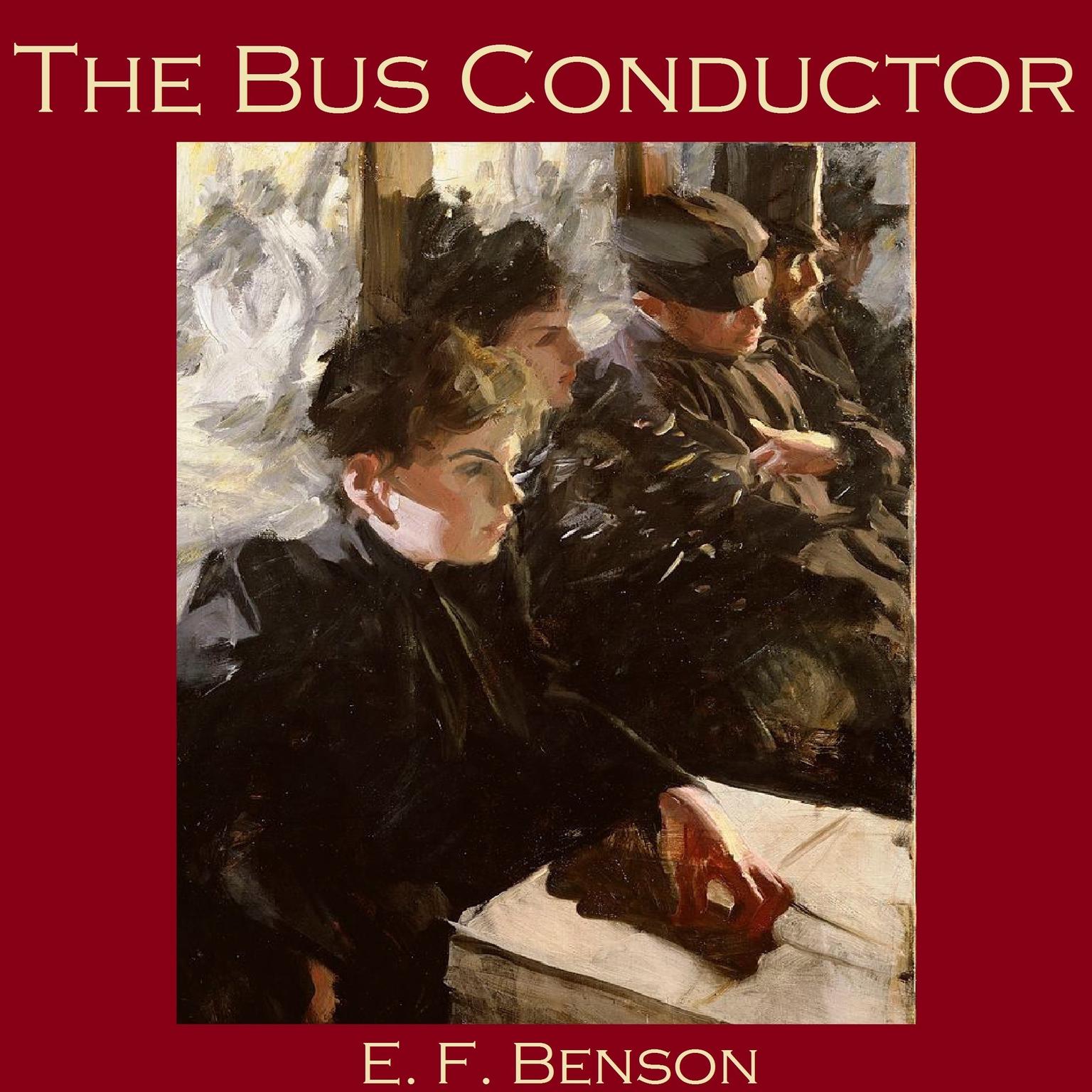 The Bus Conductor Audiobook, by E. F. Benson