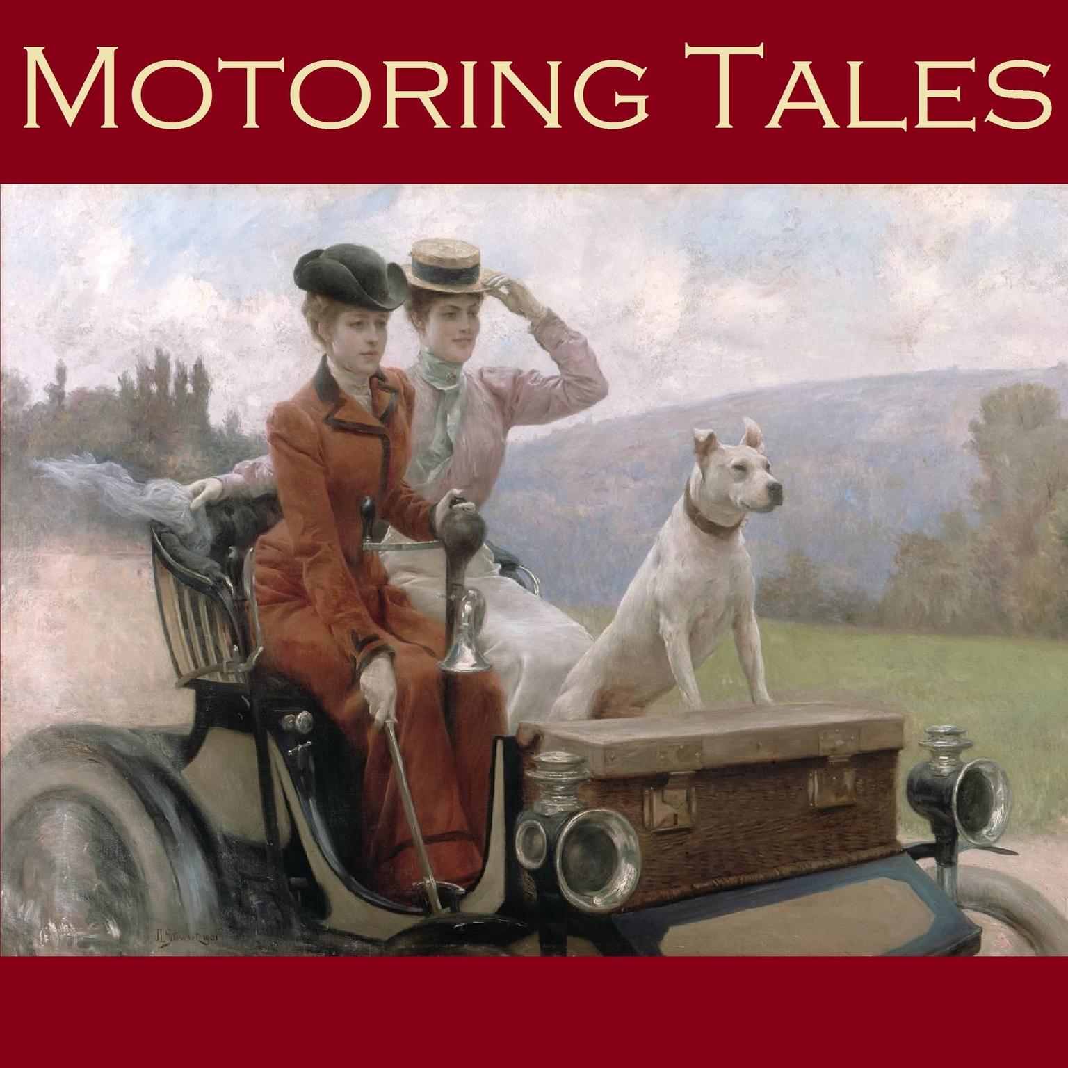 Motoring Tales Audiobook, by various authors