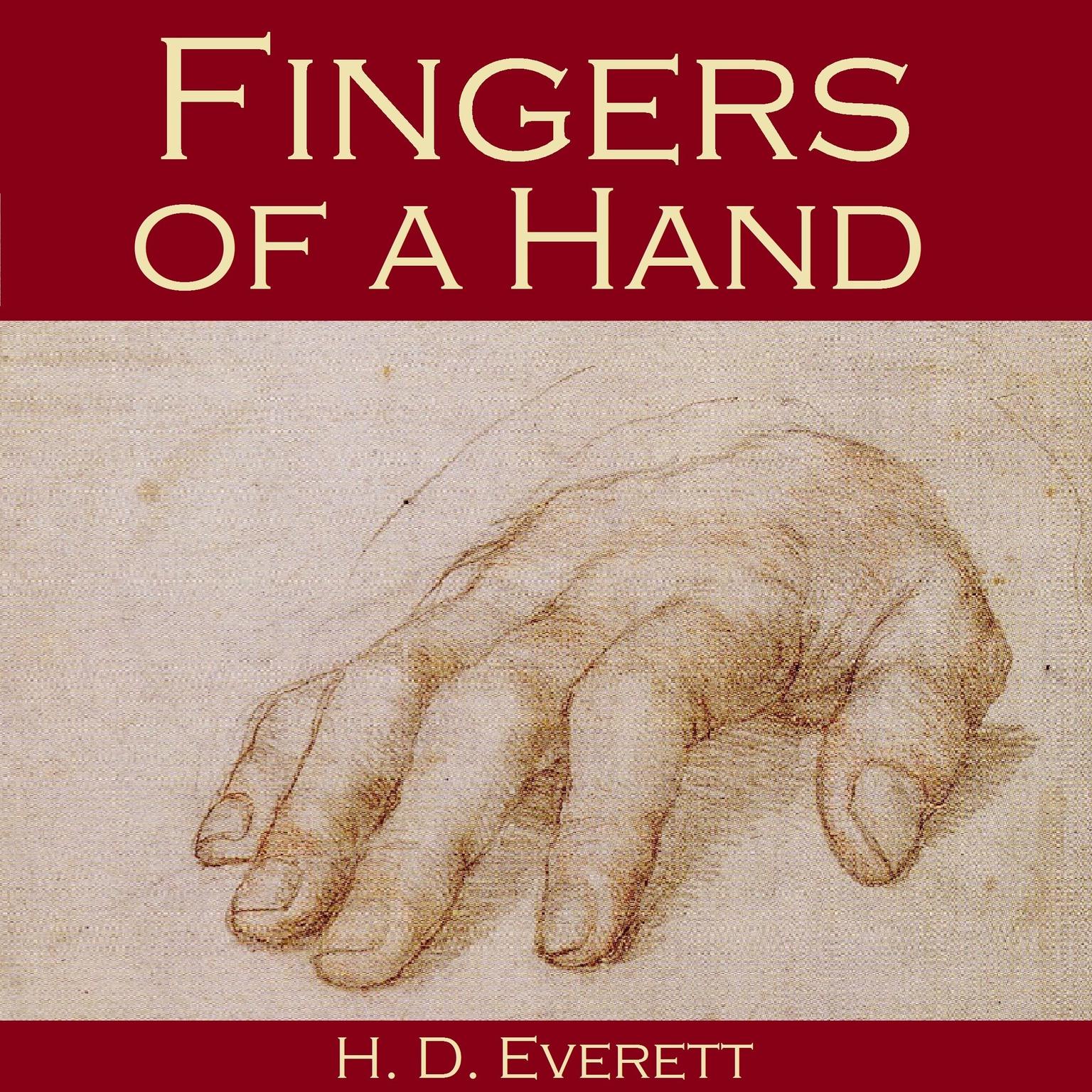Fingers of a Hand Audiobook, by H. D. Everett