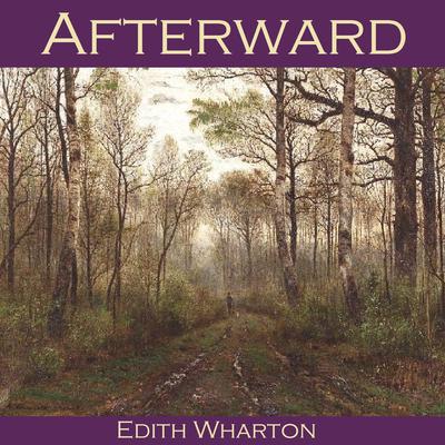 Afterward Audiobook, by Edith Wharton