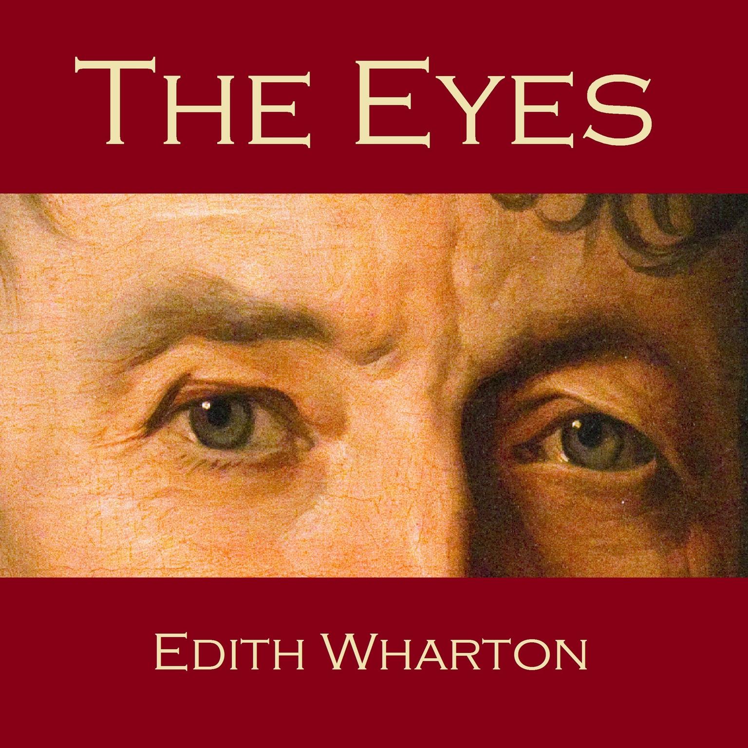 The Eyes Audiobook, by Edith Wharton