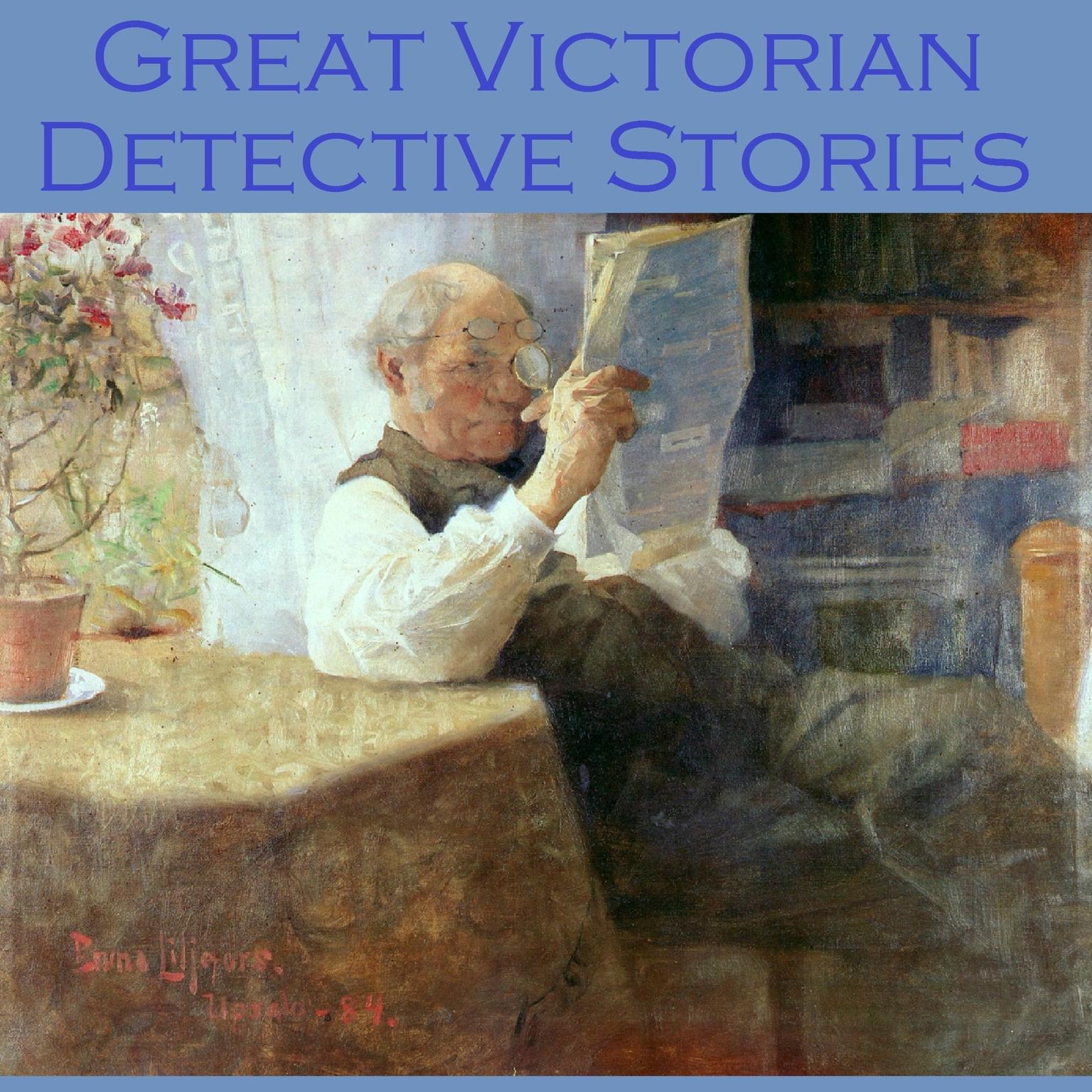 Great Victorian Detective Stories Audiobook, by various authors
