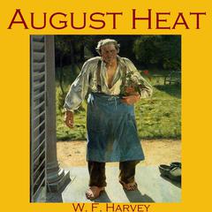 August Heat Audiobook, by 