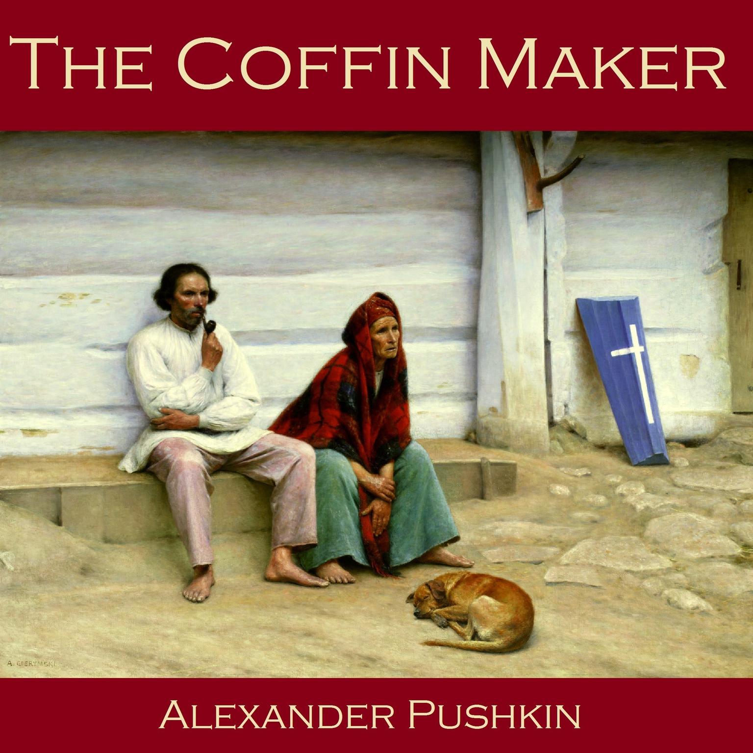 The Coffin Maker Audiobook, by Alexander Pushkin