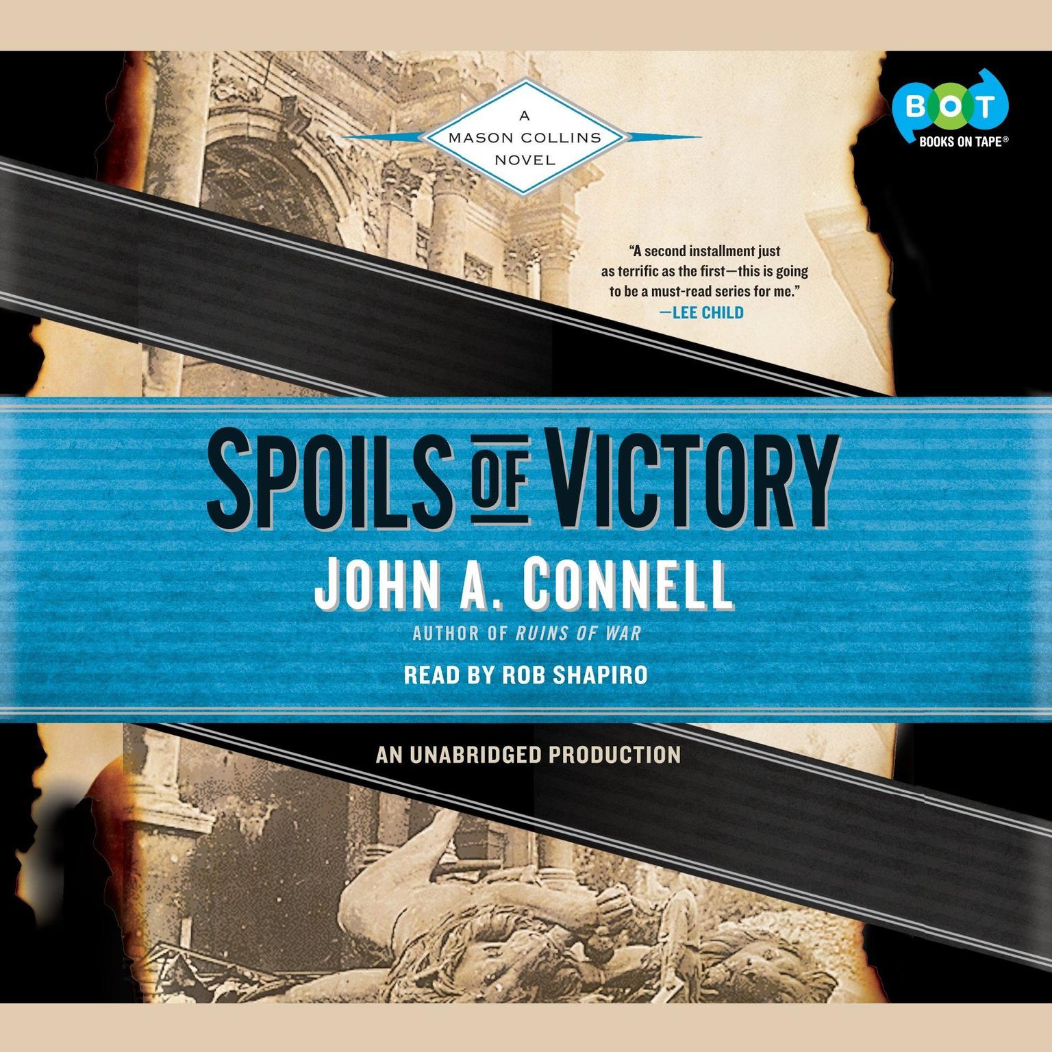 Spoils of Victory: A Mason Collins Novel Audiobook, by John A. Connell