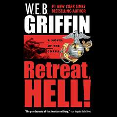 Retreat, Hell! Audiobook, by W. E. B. Griffin