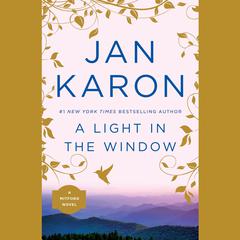 A Light in the Window Audiobook, by Jan Karon