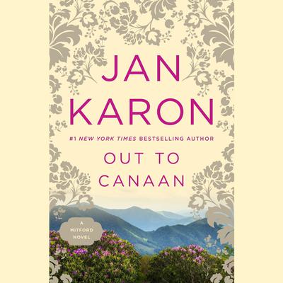 Out to Canaan (Abridged) Audiobook, by Jan Karon