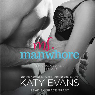 Ms. Manwhore: A Manwhore Series Novella Audiobook, by Katy Evans
