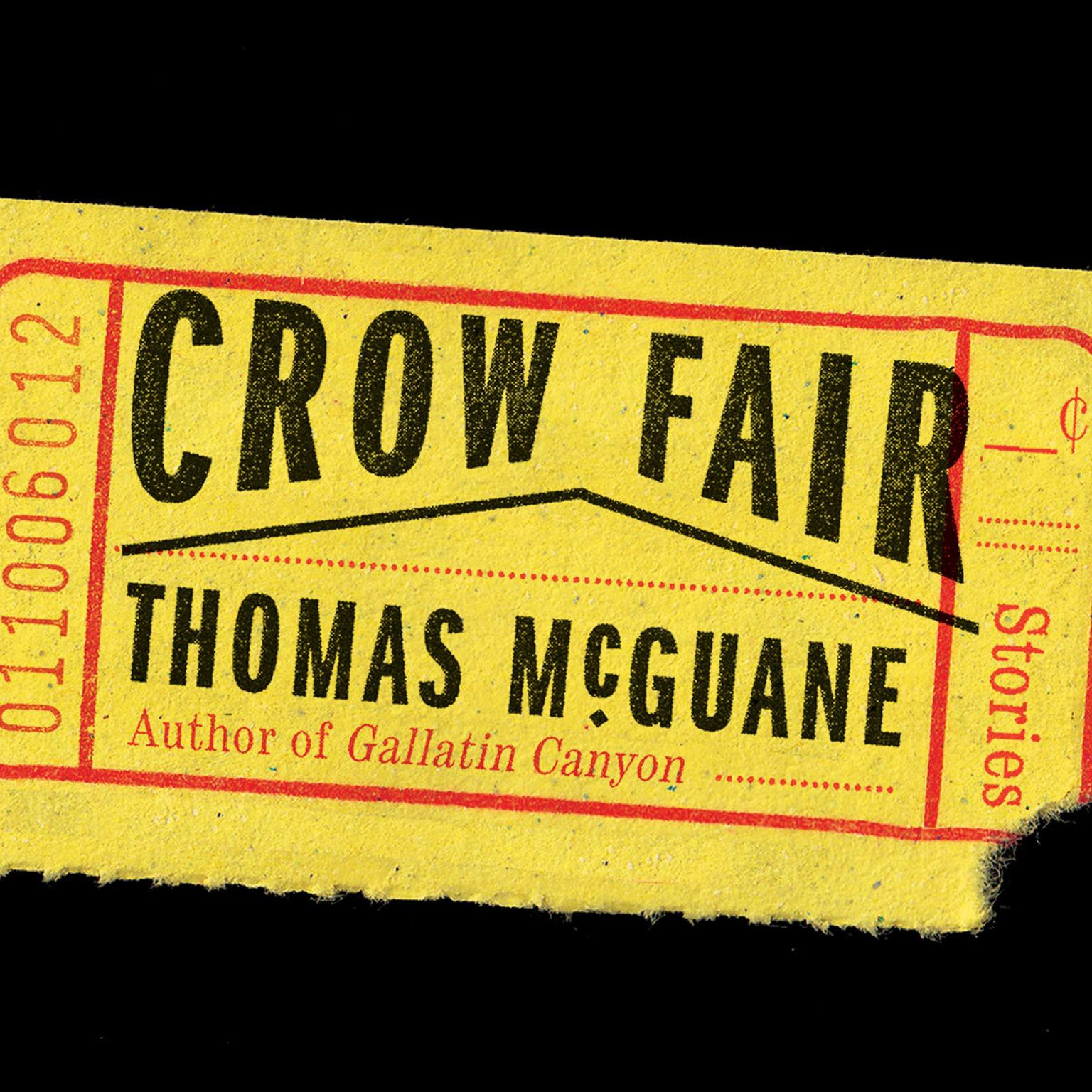Crow Fair: Stories Audiobook, by Thomas McGuane