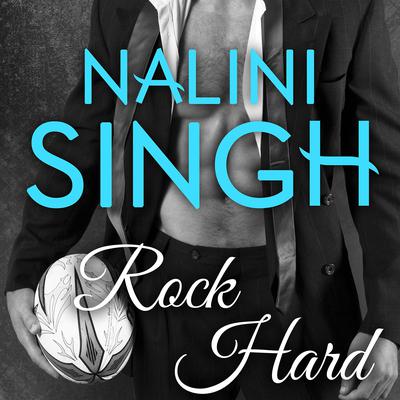 Rock Hard Audiobook, by Nalini Singh