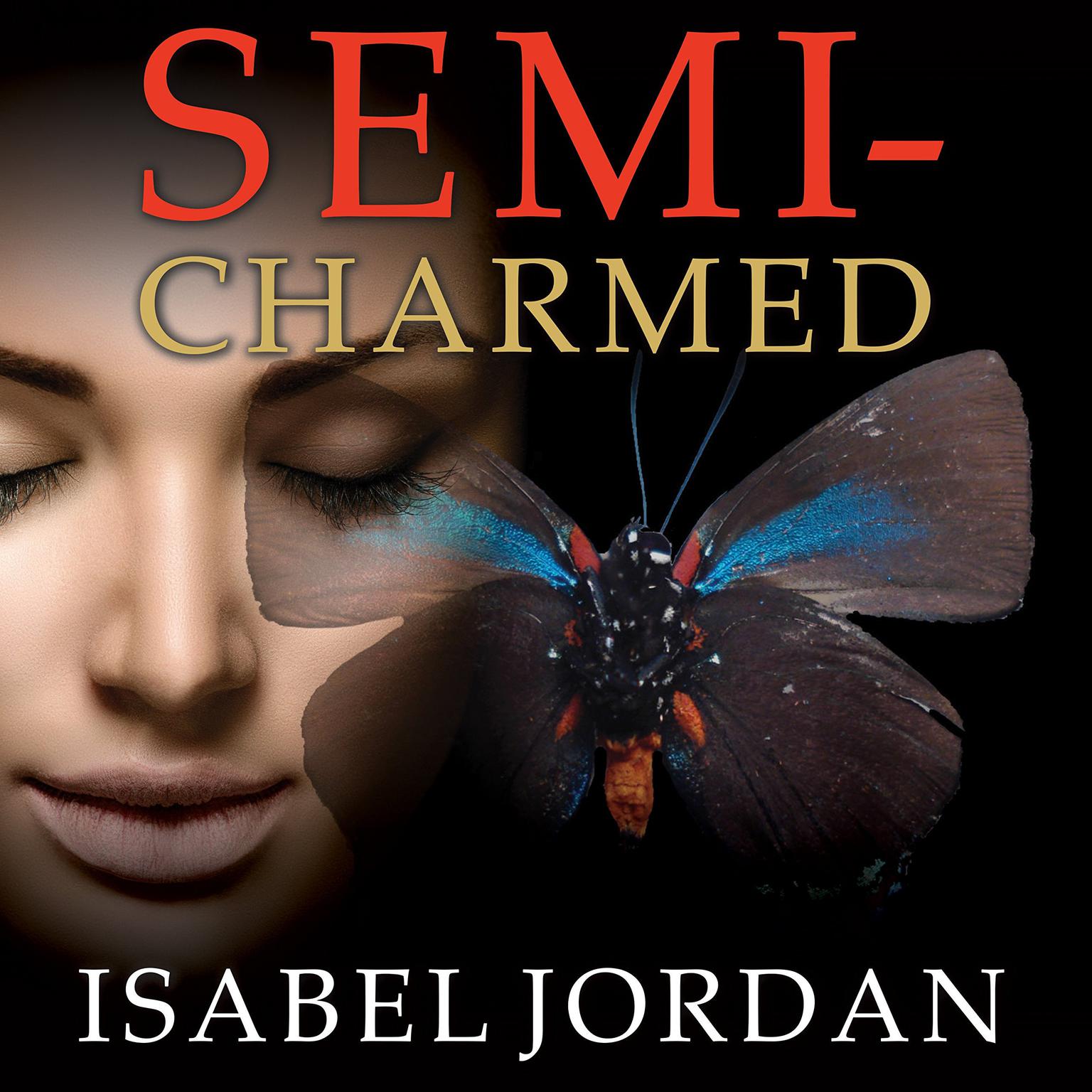 Semi-Charmed Audiobook, by Isabel Jordan