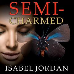 Semi-Charmed Audiobook, by Isabel Jordan