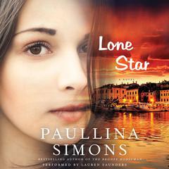 Lone Star: A Novel Audiobook, by Paullina Simons
