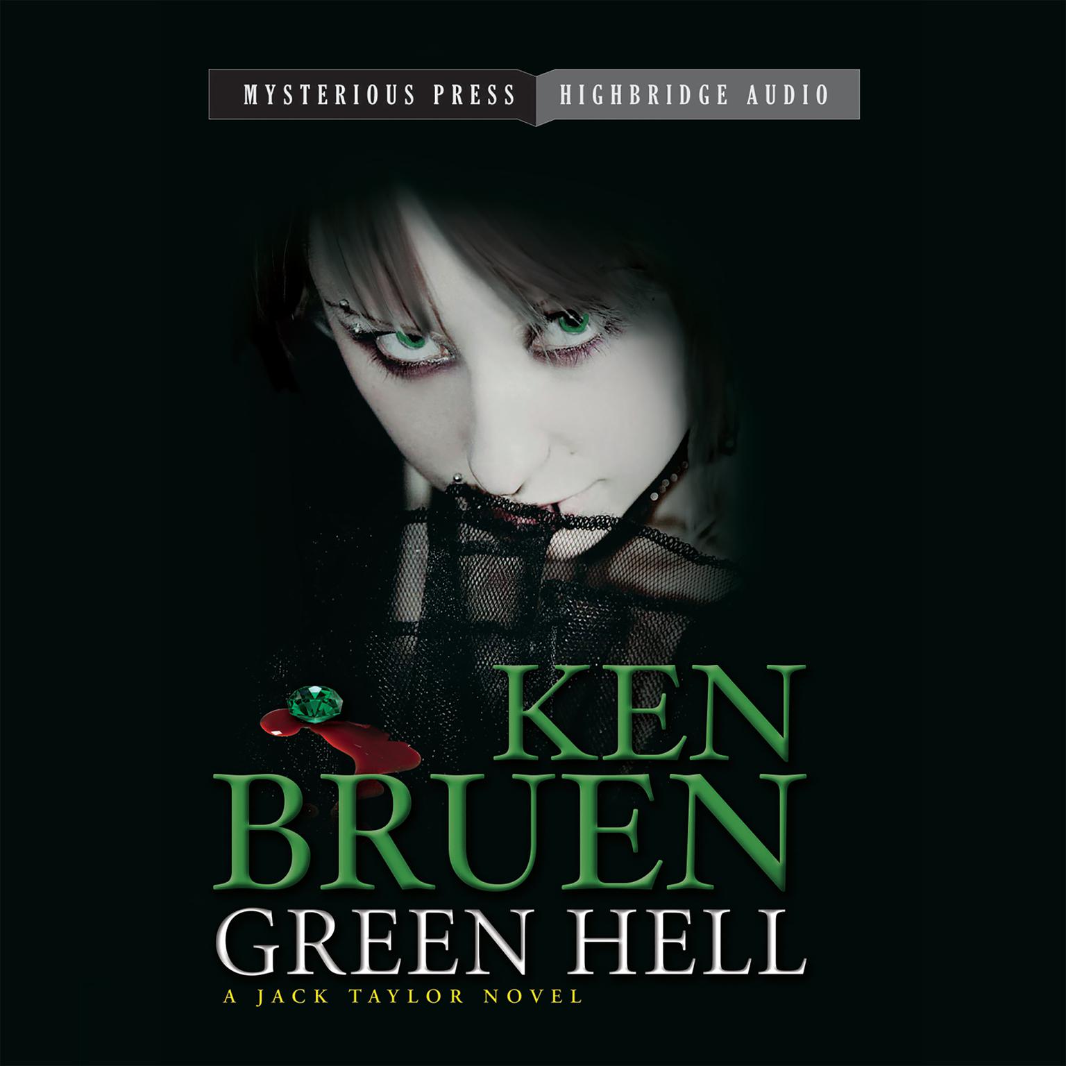 Green Hell: A Jack Taylor Novel Audiobook, by Ken Bruen