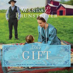 The Gift Audiobook, by Wanda E. Brunstetter
