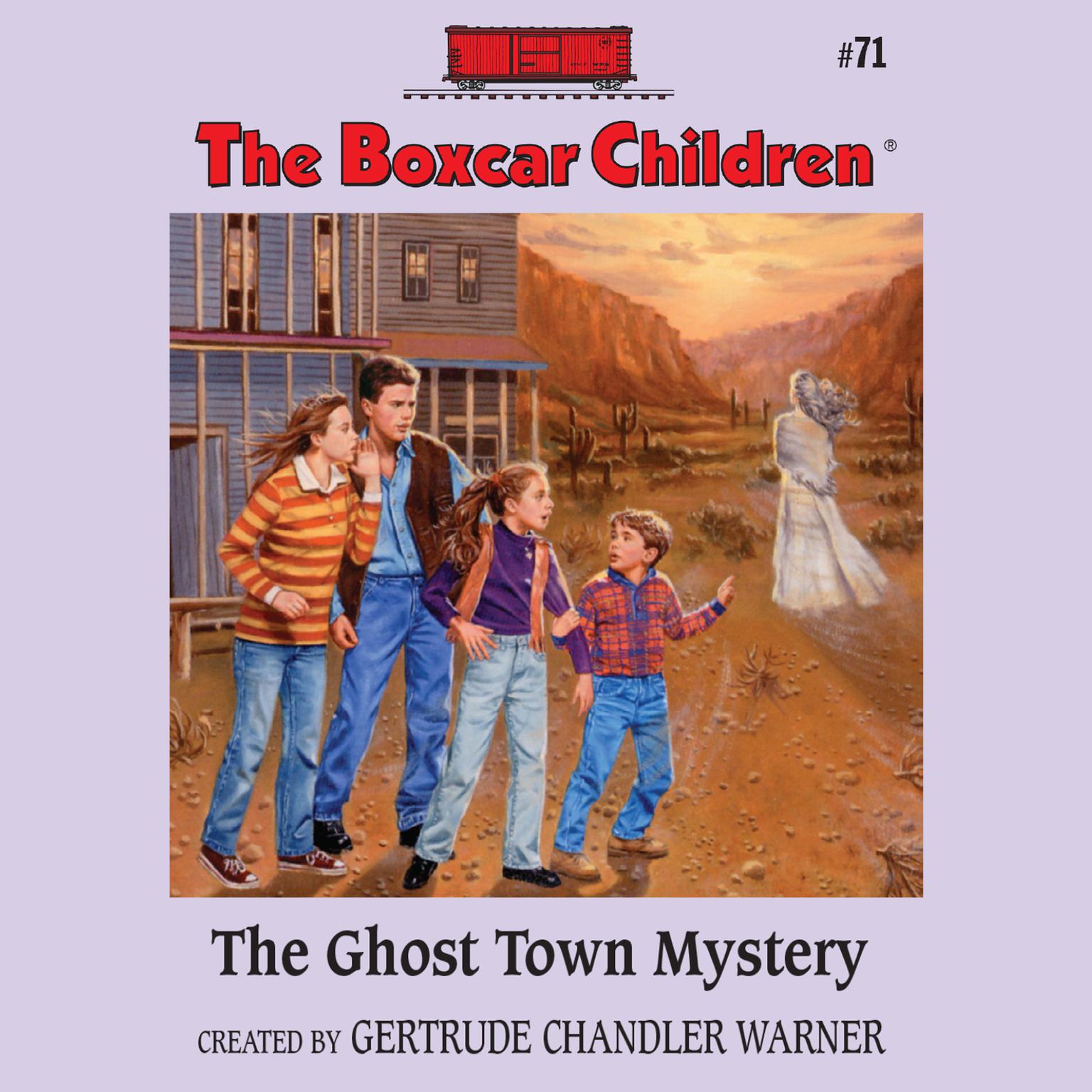 The Ghost Town Mystery Audiobook, by Gertrude Chandler Warner